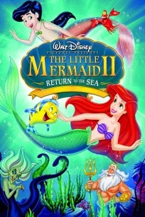 Poster Phim Nàng Tiên Cá 2 Trở Về Biển Cả (The Little Mermaid 2 Return To The Sea)