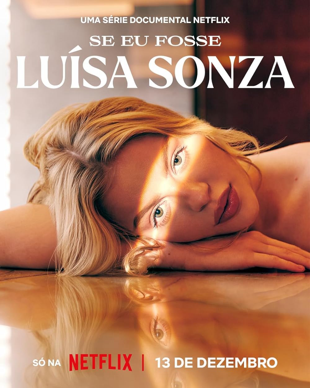 Poster Phim Nếu tôi là Luísa Sonza (If I Were Luísa Sonza)