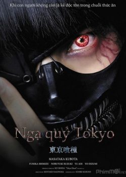 Xem Phim Ngạ Quỷ Tokyo (Tokyo Ghoul)