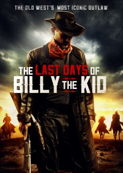 Xem Phim Ngày Cuối Của Billy (The Last Days of Billy the Kid)
