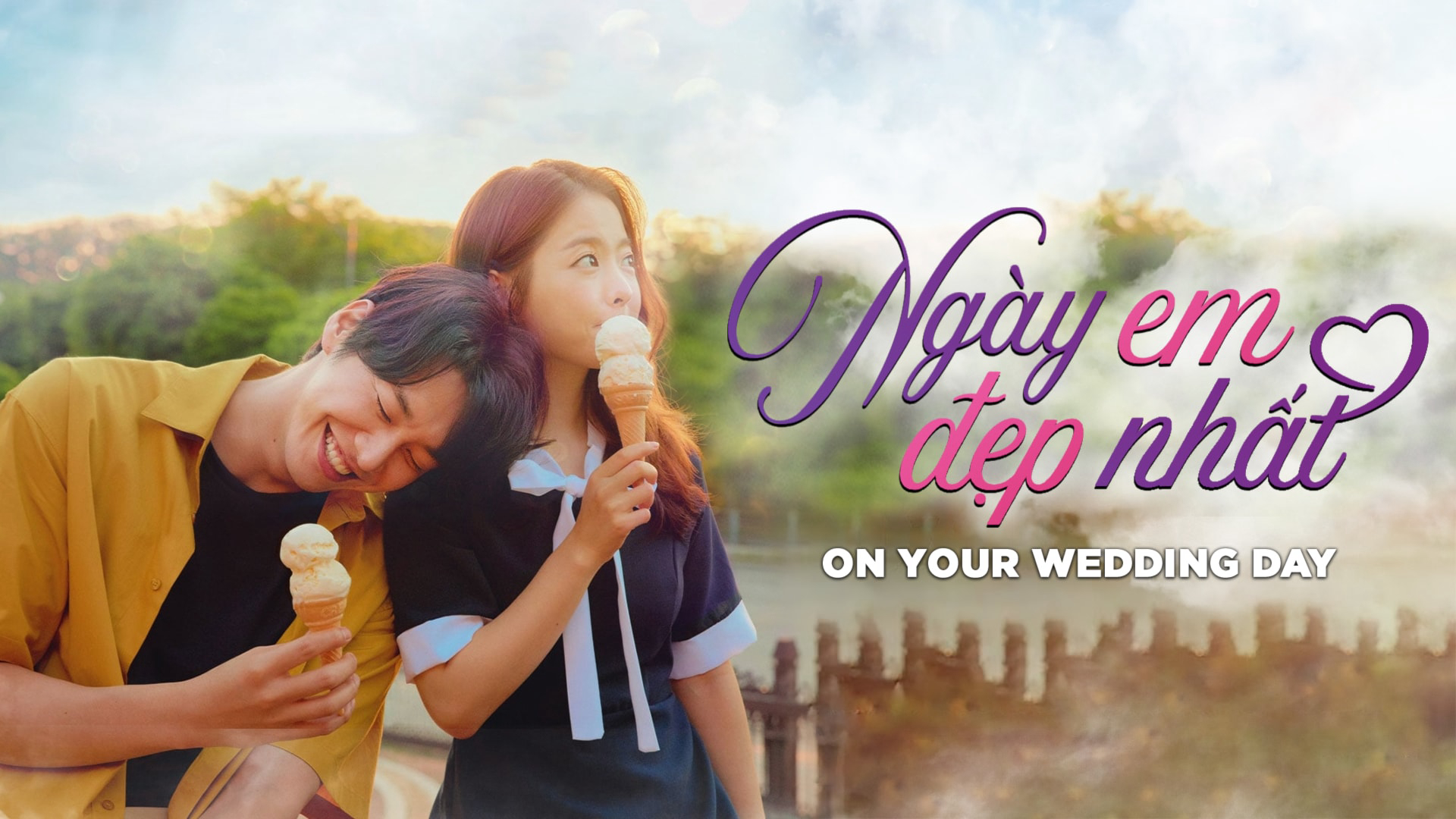 Xem Phim Ngày Em Đẹp Nhất (On Your Wedding Day)