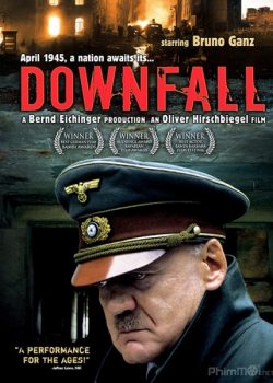 Xem Phim Ngày Tàn Của Hitler / Đế chế sụp đổ (Downfall / Der Untergang)