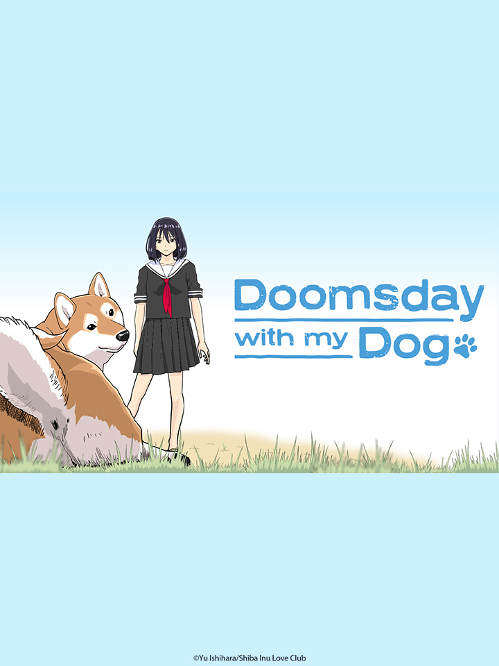 Xem Phim Ngày Tận Thế Với Chú Chó Shiba Của Tôi (Sekai no Owari ni Shiba Inu to)