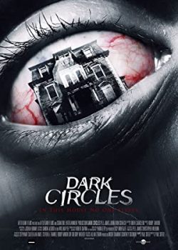Poster Phim Ngôi Nhà Không Ngủ Yên (Dark Circles)