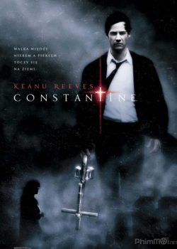 Xem Phim Người Đến Từ Địa Ngục Kẻ Cứu Rỗi Nhân Loại (Constantine)
