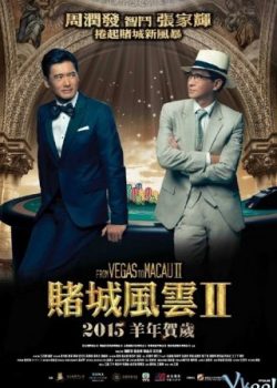 Xem Phim Người Đến Từ Macau 2 (The Man From Macau 2)