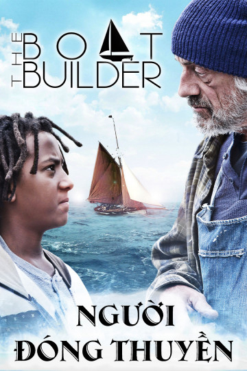 Xem Phim Người Đóng Thuyền (Boat Builder)