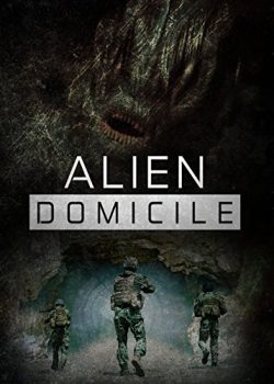 Xem Phim Người Ngoài Hành Tinh - Alien Domicile (Alien Domicile - Battlefield Area 51)