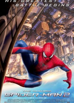 Xem Phim Người Nhện Siêu Đẳng 2: Sự Trỗi Dậy Của Người Điện (The Amazing Spider-Man 2: Rise of Electro)