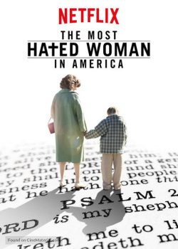 Xem Phim Người Phụ Nữ Bị Ghét (The Most Hated Woman in America)