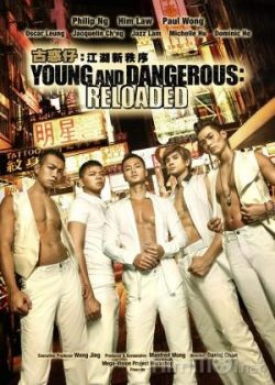 Xem Phim Người Trong Giang Hồ 11: Trật Tự Mới - Young and Dangerous: Reloaded (Young and Dangerous 11: Reloaded)
