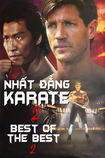 Xem Phim Nhất Đẳng Karate 2 (Best of The Best 2)