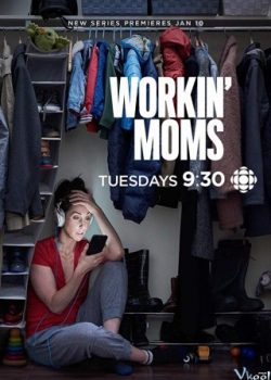 Xem Phim Những Bà Mẹ Công Sở Phần 1 (Workin' Moms Season 1)
