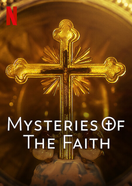 Xem Phim Những bí ẩn của đức tin (Mysteries of the Faith)