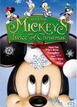 Xem Phim Những Câu Chuyện Giáng Sinh (Mickey's Twice Upon A Christmas)