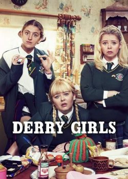 Xem Phim Những Cô Nàng Derry Phần 2 (Derry Girls Season 2)