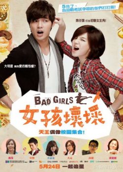 Xem Phim Những Cô Nàng Hư Hỏng (Bad Girls)