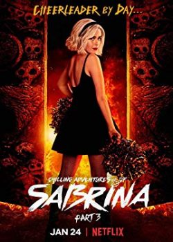 Xem Phim Những Cuộc Phiêu Lưu Rùng Rợn Của Sabrina Phần 3 (Chilling Adventures of Sabrina Season 3)