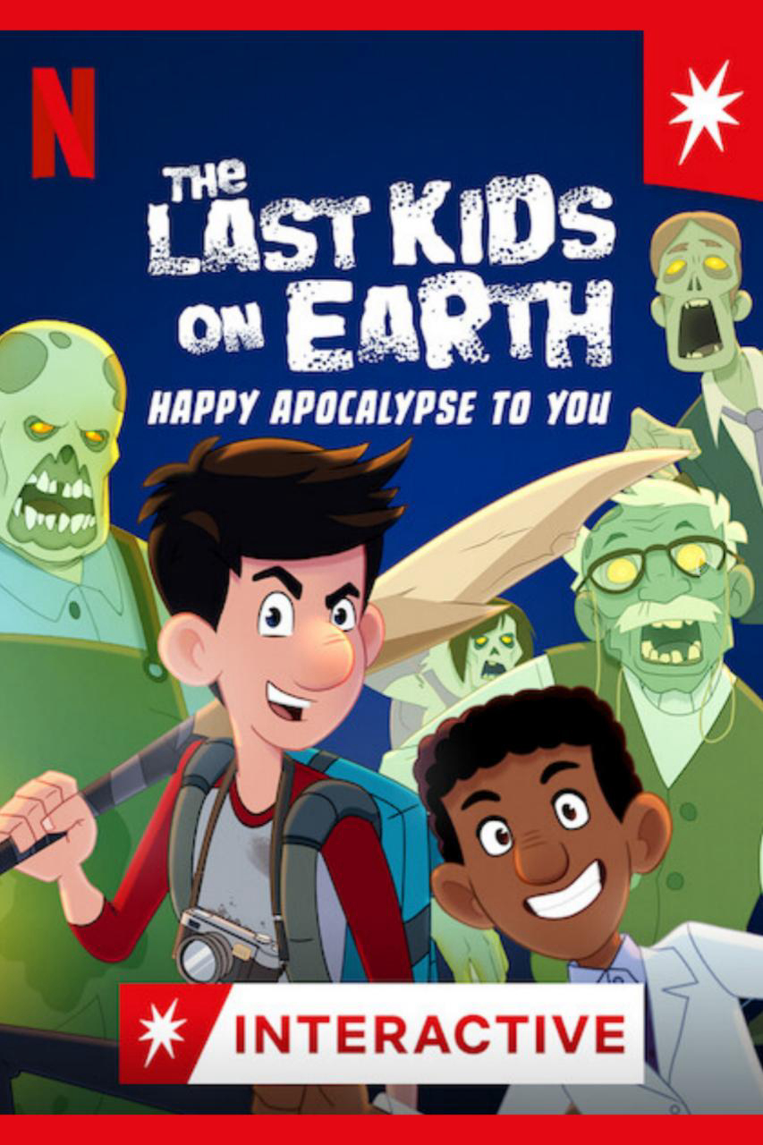 Xem Phim Những đứa trẻ cuối cùng trên Trái Đất: Chúc tận thế vui vẻ (The Last Kids on Earth: Happy Apocalypse to You)