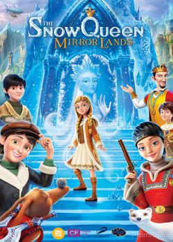 Xem Phim Nữ Hoàng Tuyết: Xứ Sở Trong Gương (Snow Queen: Mirrorlands)