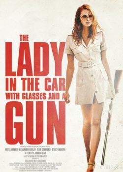 Xem Phim Nữ Thư Ký Xinh Đẹp (The Lady in the Car with Glasses and a Gun)