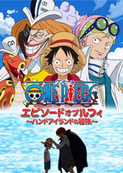 Xem Phim One Piece Special 6: Episode of Luffy - Hand Island no Bouken (One Piece Special 6: Episode of Luffy - Hand Island no Bouken)