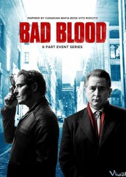 Xem Phim Ông Trùm Phần 1 (Bad Blood Season 1)