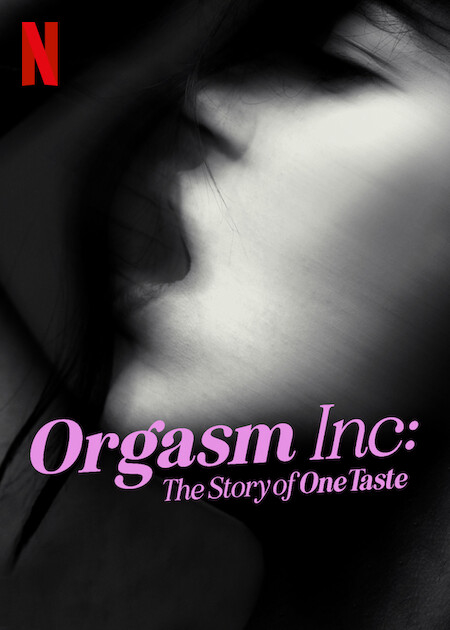 Xem Phim Orgasm Inc.: Câu chuyện về OneTaste (Orgasm Inc: The Story of OneTaste)
