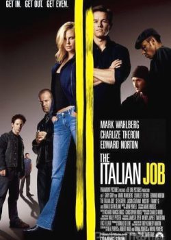 Poster Phim Phi Vụ Cuối Cùng Kẻ Phản Bội (The Italian Job)
