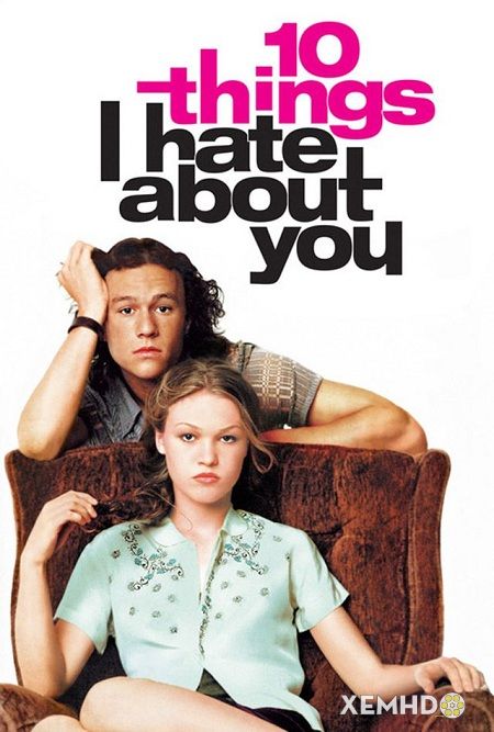 Xem Phim 10 Điều Em Ghét Anh (10 Things I Hate About You)