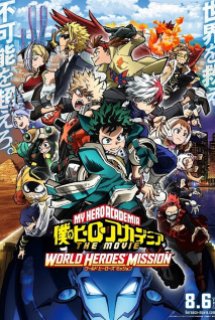 Poster Phim Boku no Hero Academia the Movie 3: World Heroes' Mission (Học viện anh hùng: Nhiệm vụ giải cứu thế giới,My Hero Academia the Movie 3)