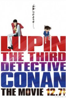 Poster Phim Lupin III vs. Detective Conan: The Movie (Rupan Sansei vs. Meitantei Conan: The Movie | Rupan Sansei vs Meitantei Conan (Movie))