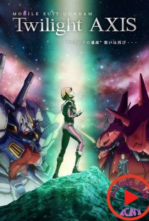 Xem Phim Mobile Suit Gundam: Twilight Axis (Kidou Senshi Gundam: Twilight Axis, Gundam Twilight Axis)