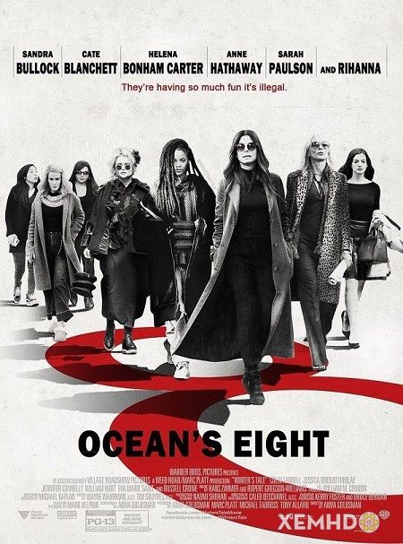 Xem Phim Băng Cướp Thế Kỷ: Đẳng Cấp Quý Cô (Ocean Eight)