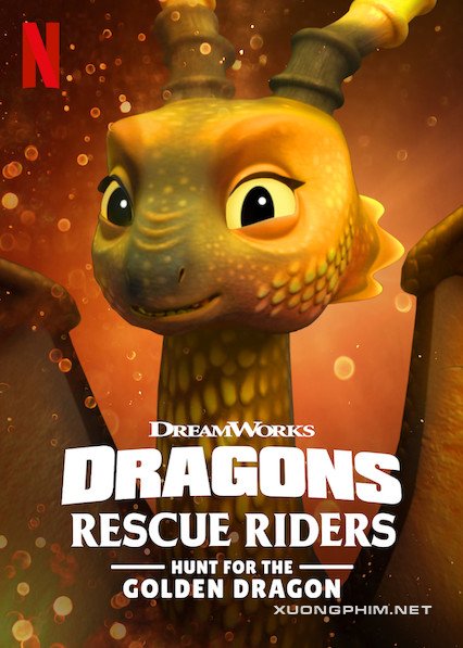 Xem Phim Biệt Đội Giải Cứu Rồng: Săn Rồng Vàng (Dragons: Rescue Riders: Hunt For The Golden Dragon)