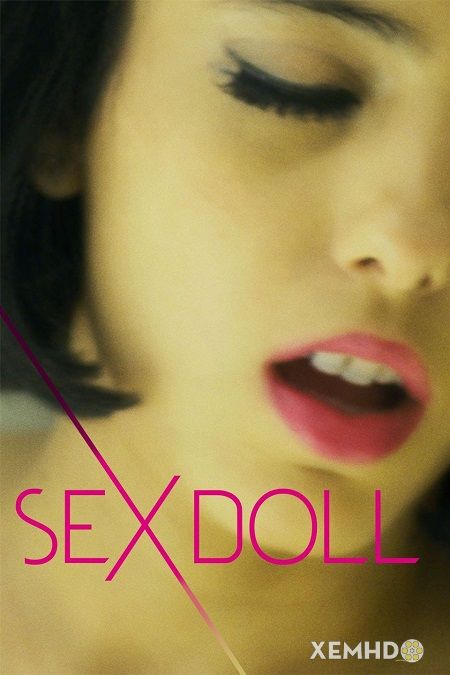 Xem Phim Búp Bê Tình Ái (Sex Doll 2016)