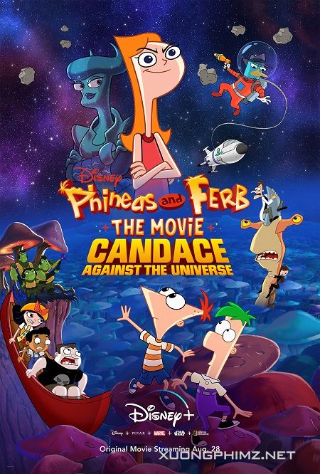 Xem Phim Candace Chống Lại Vũ Trụ (Phineas And Ferb The Movie: Candace Against The Universe)