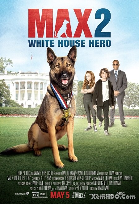 Xem Phim Chú Chó Max 2: Cứu Tinh Nhà Trắng (Max 2: White House Hero)