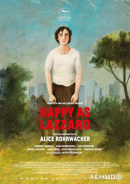 Xem Phim Chuyến Du Hành Thời Gian Của Lazzaro (Happy As Lazzaro)