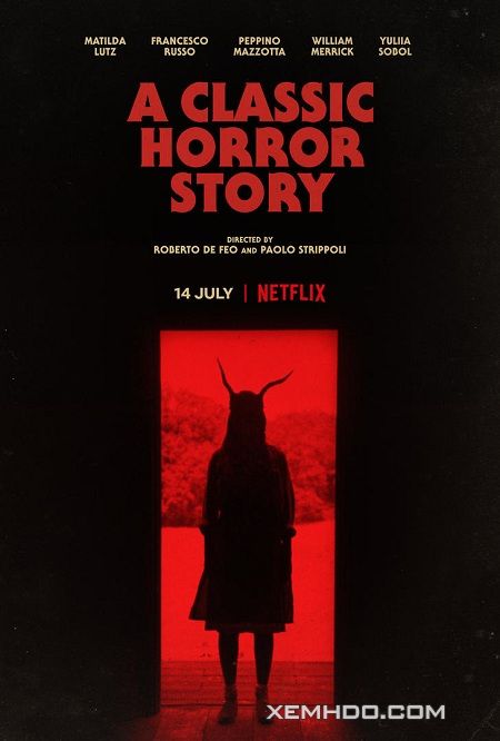 Xem Phim Chuyện Kinh Dị Kinh Điển (A Classic Horror Story)