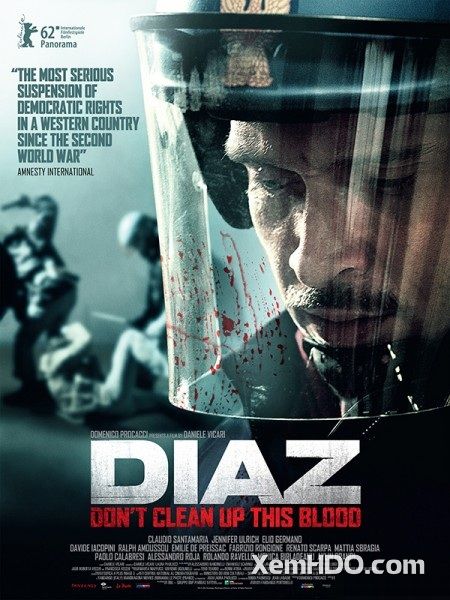 Xem Phim Cuộc Bạo Động Đẫm Máu (Diaz Dont Clean Up This Blood)