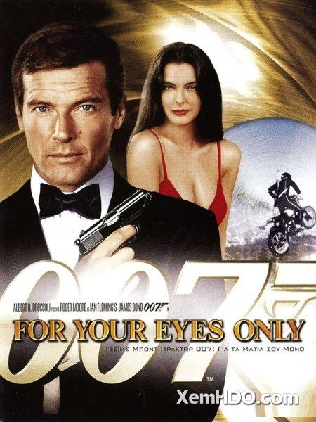 Xem Phim Điệp Viên 007: Riêng Cho Đôi Mắt Em (Bond 12: For Your Eyes Only)