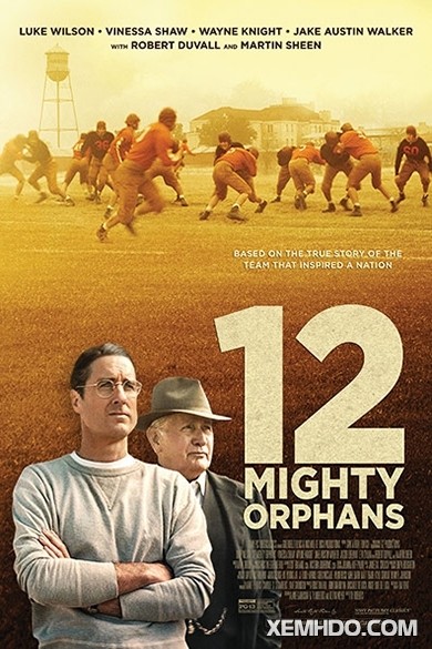 Xem Phim Đội Bóng Của Trẻ Mồ Côi (12 Mighty Orphans)