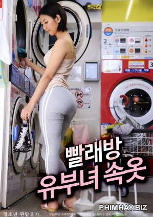 Xem Phim Em Gái Tiệm Giặt Là (Laundry Housewife Underwear)
