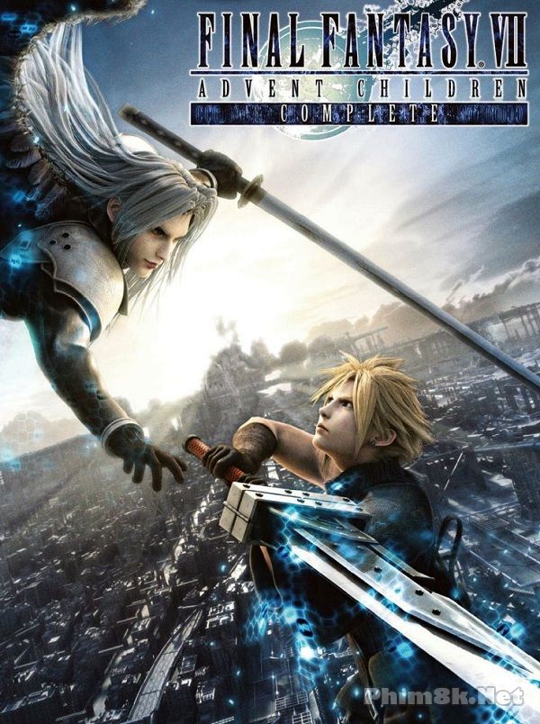 Xem Phim Final Fantasy Vii: Hành Trình Của Những Đứa Trẻ (Final Fantasy Vii: Advent Children Complete)