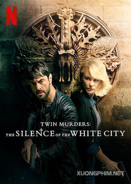 Xem Phim Gã Sát Nhân Song Sinh (Twin Murders: The Silence Of The White City)