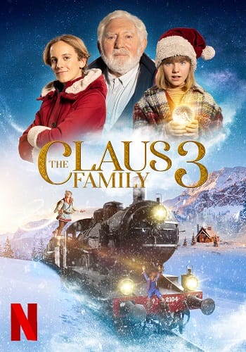 Xem Phim Gia Đình Nhà Claus 3 (The Claus Family 3)