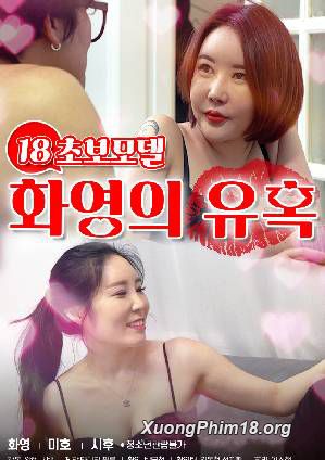 Xem Phim Hwa Young 18 Tuổi Quyến Rũ Ngực Đẹp (18 Temptation Of Hwayoung A Beginner Model)