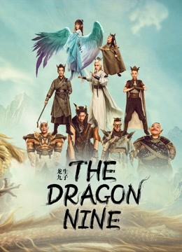 Poster Phim Long Sinh Cửu Tử (The Dragon Nine)