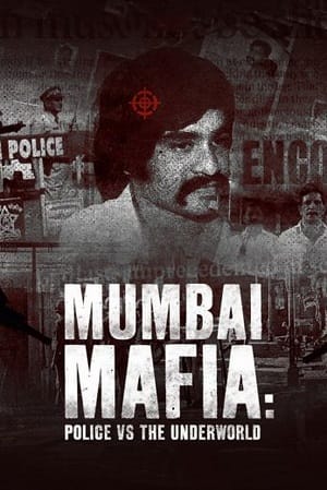 Xem Phim Mafia Mumbai Cảnh Sát Và Thế Giới Ngầm (Mumbai Mafia Police Vs The Underworld)